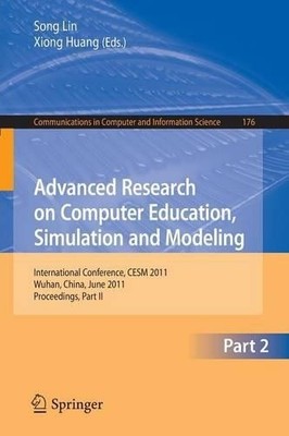Advanced Research on Computer Education, Simulation and Model... - 9783642218019