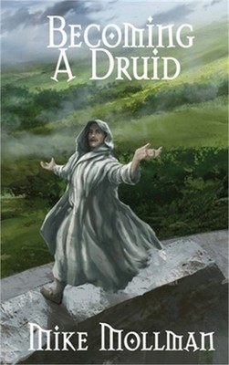 Becoming a Druid (Hardback or Cased Book)