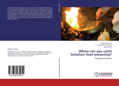 Where can you catch botulism food poisoning? Alcides Troncoso