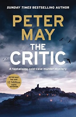 Peter May - Kritiker Ein verlockender Cold-Case-Krimi Der Enzo F - K84z