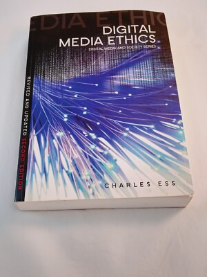 Digital Media Ethics by Ess, Charles, Good Book