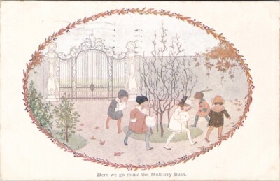 Le Mair We Go Round the Mulberry Bush Our Old Nursery Rhyme Augener Postcard V18