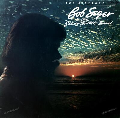 Bob Seger And The Silver Bullet Band - The Distance LP (VG+/VG+) '
