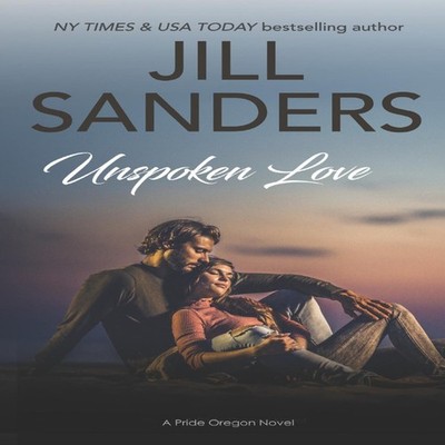 Unspoken Love Jill Sanders Paperback Amazon Digital Services LLC