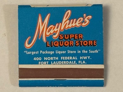 Mayhues Super Liquor Store Full Matchbook Fort Lauderdale Florida FL Package