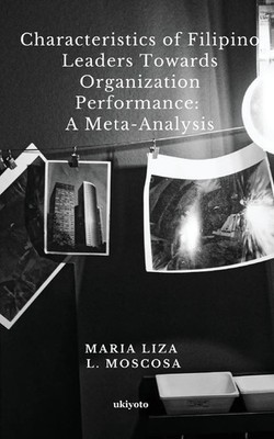Characteristics of Filipino Leaders Towards Organization Performance | Buch