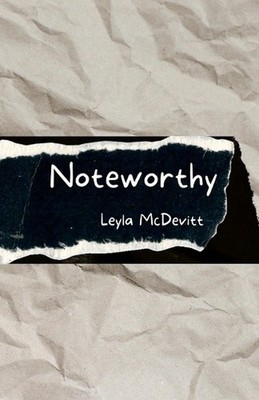 Noteworthy by Leyla McDevitt (English) Paperback Book