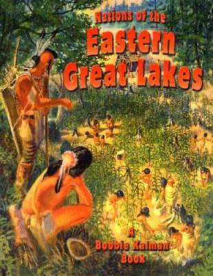 Nations of the Eastern Great Lakes (Native Nations of North America (Pape - GOOD
