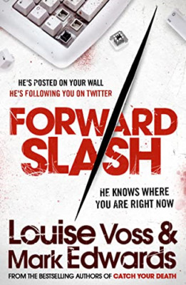 Forward Slash - Paperback NEW Edwards, Mark 2013-07-18