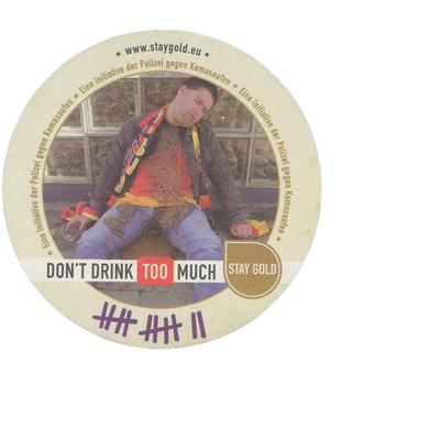 Bierdeckel filz f Sammler : staygold  dont drink too much m 1
