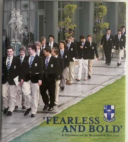 'FEARLESS AND BOLD' ~ A Celebration of Blackrock College
