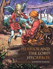 Merriol and the Lord Hycarbox by Jennifer Hashmi (English) Paperback Book