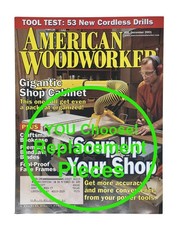 AMERICAN WOODWORKER Magazine 2001-2014 Single Issue YOU Choose - MINT