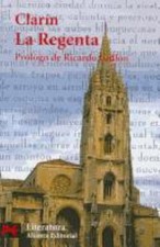 La Regenta (El Libro De Bolsillo-Literatura espanola, 5009) (Spanish Edition)