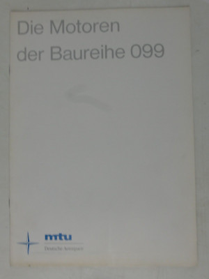MTU Deutsche Aerospace Die Motoren der Baureihe 099 1991 Katalog H-27816