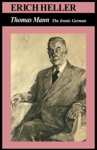 Thomas Mann The Ironic German Mann Heller Paperback Cambridge University Press