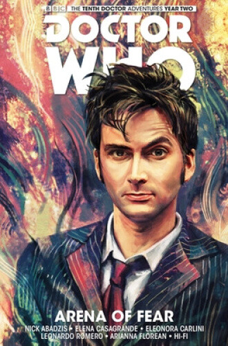 Thumbnail - Doctor Who: The Tenth Doctor Volume 5 - Arena Of Fear By Nick Abadzis