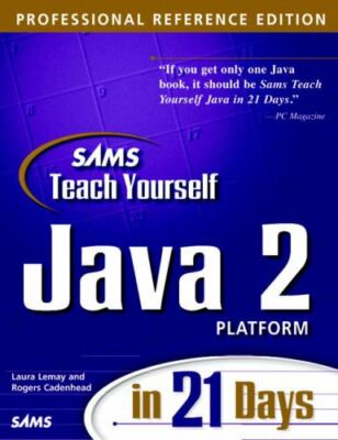 Sams Teach Yourself Java 2 Platform in 21 Days, Professional Reference Editi...