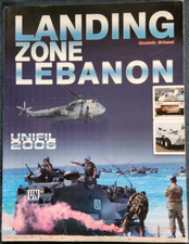 Landing Zone Lebanon: UNIFIL 2006 by Moustaffa El-Assad (2007, Paperback)