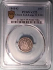 1841-O Seated Liberty Dime Closed Bud, Large O, F-101; PCGS VF25 — Very Rare!