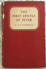 The First Epistle of Peter by C.E.B. Cranfield-RBC No 74 Hardcover Edition 1950