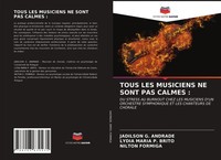 Jadilson G. Andrade (U. A.) | Tous Les Musiciens Ne Sont Pas Calmes : | Buch