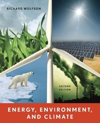 Energy, Environment and Climate Paperback Richard Wolfson