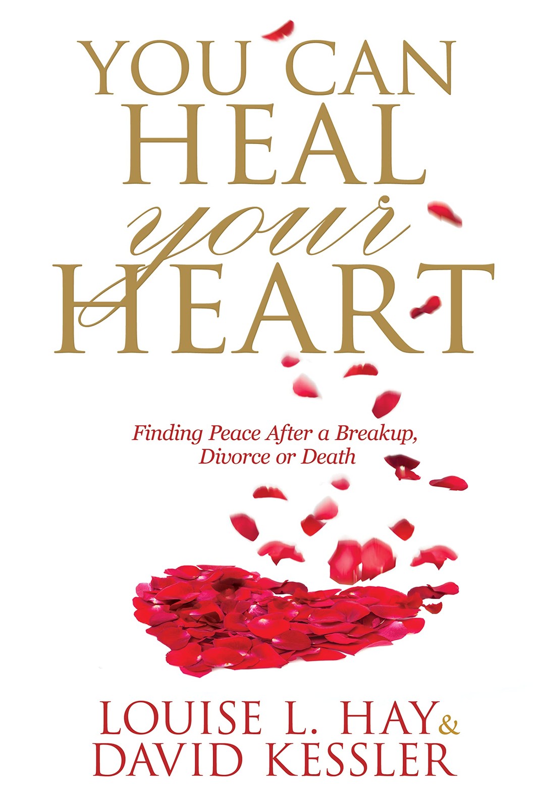 You Can Heal Your Heart: Finding Peace After a Breakup, Divorce or Death - Image 5