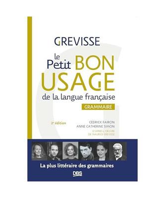 Le petit Bon usage de la langue française: Grammaire, Fairon, Cédrick; Simon, 