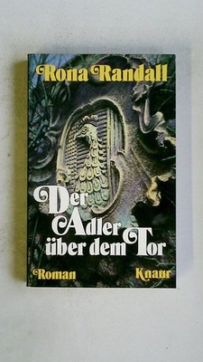 95607 Rona Randall DER ADLER ÜBER DEM TOR Roman