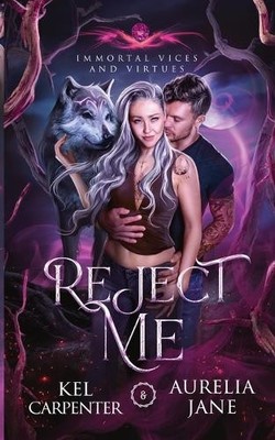 Kel Carpenter Aurelia Jane Reject Me (Taschenbuch) (US IMPORT)