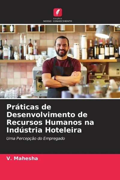 V. Mahesha | PráTicas De Desenvolvimento De Recursos Humanos Na IndúStria...-image