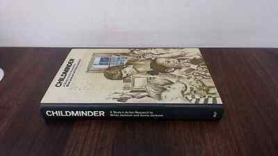 			Childminder: A Study in Action Research, Jackson, Brian, Routledg		