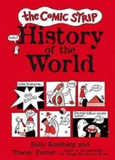 The Comic Strip History of the World - Hardcover By Tracey Turner - GOOD