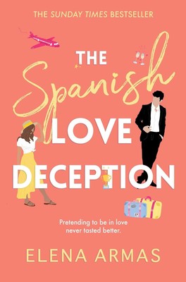 Elena Armas / The Spanish Love Deception /  9781398515628