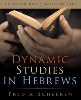 Fred A. Scheeren | Dynamic Studies In Hebrews | Taschenbuch | Englisch (2014)