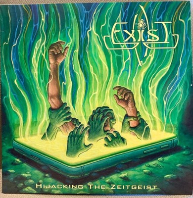 Exist (8) - Hijacking The Zeitgeist