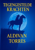 Tegengestelde Krachten De Aldivan Teixeira Torres Taschenbuch NiederläNdisch