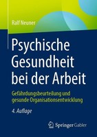 Psychische Gesundheit Bei Der Arbeit ~ Ralf Neuner ~ 9783658349738