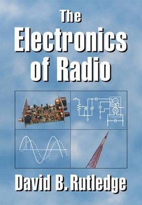 The Electronics of Radio by David Rutledge (English) Paperback Book
