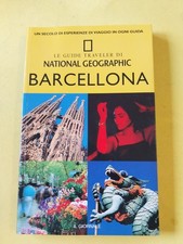 BARCELLONA  LE GUIDE TRAVELER DI NATIONAL GEOGRAPHIC