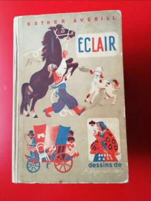 Éclair. Histoire d un cheval, d un chien de carrosse et des Bohémiens di Averill