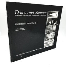 Dates and Sources by Franz Paul Liesegang - 1986 First Edition