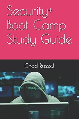 SECURITY+ BOOT CAMP STUDY GUIDE By Chad Russell **BRAND NEW**