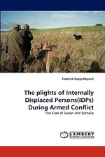 The Plights of Internally Displaced Persons(i...