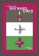 Kevin Boyle A Home for Wayward Girls (Paperback) First Book (UK IMPORT)