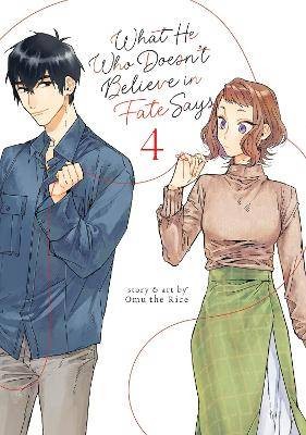 What He Who Doesn't Believe in Fate Says Vol. 4, O