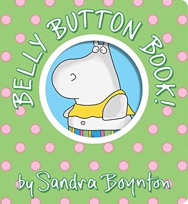 Belly Button Book!: Oversized Lap Board Book by Sandra Boynton 9781665925068