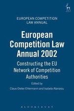 European Competition Law Annual 2002 : Constr...