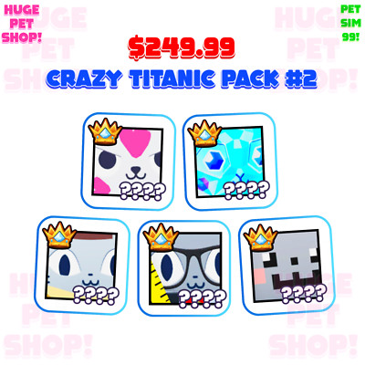 Verrückt! Titanic Pack 2 - Pet Simulator 99 - PS99 - GÜNSTIGSTE & SCHNELLE LI...